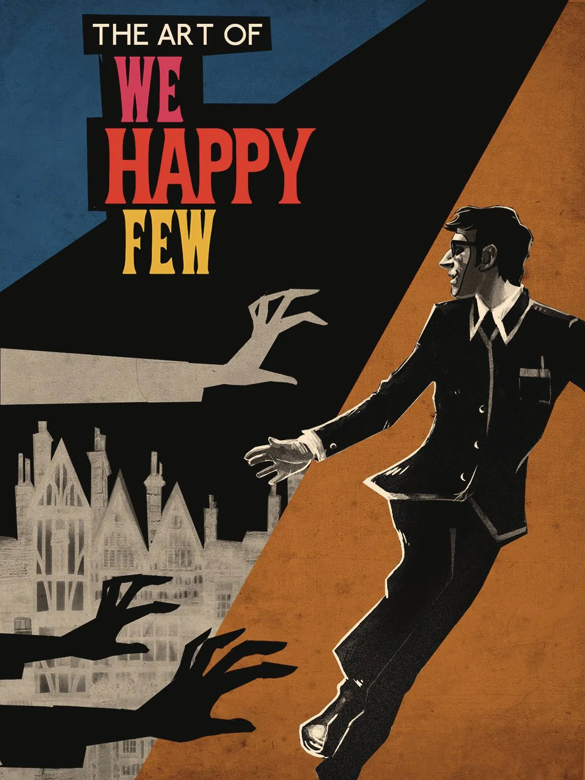 ART OF WE HAPPY FEW HC